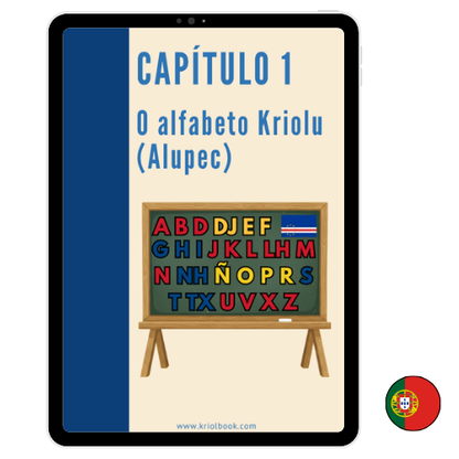 APRENDER O KRIOLU - PARTE 2: As Bases do Kriolu (Versão Portuguesa)
